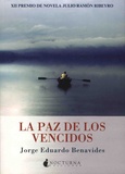 Jorge Eduardo Benavides - La paz de los vencidos.