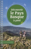 Ibon Martin et Alvaro Muñoz - Découvrir le Pays Basque à pied en 30 randonnées.