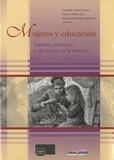 Consuelo Flecha García - Mujeres y educacion - Saberes, practicas y discursos en la historia.