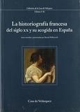 Benoît Pellistrandi - La historiografia francesa del siglo XX su acogida en Espana.
