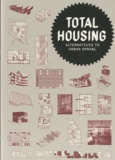  Actar - Total Housing - Alternatives to urban sprawl.