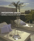 Alex Sanchez Vidiella - Paysagisme urbain - Quand la terrasse fait salon.