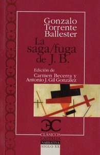 Gonzalo Torrente Ballester - La saga/fuga de J.B.