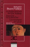 Antonio Buero Vallejo - La doble historia del Dr. Valmy ; Jueces en la noche ; Las trampas del azar.