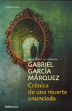 Gabriel Garcia Marquez - Cronica de una muerte anunciada.