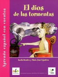 Lucila Benitez et Maria José Eguskiza - El dios de las tormentas - Aprendo español con cuentos.