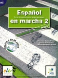 Francisca Castro Viudez et Carmen Sardinero Francos - Espanol en marcha 2 - Cuaderno de ejercicios, Curso de espanol como lengua extranjera. 1 CD audio