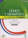 Maria-Carmen Izquierdo - Vocabulaire et grammaire espagnols pour francophones 1.