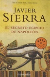 Javier Sierra - El secreto egipcio de Napoleon.