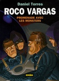 Daniel Torres et Paco Cavero - Roco Vargas  : Promenade avec les Monsters.