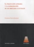 Covandonga Fouces Gonzales - La traduccion literaria y la globalizacion de los mercados culturales.