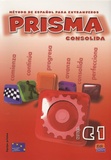  Equipo Prisma - Prisma consolida C1 - Prisma del alumno. 2 CD audio