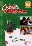  Edinumen et Paula Cerdeira - Club prisma A2 - Metodo de espanol para jovenes.