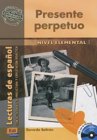 Gerardo Beltran - Presente perpetuo - Nivel elemental 1. 1 CD audio