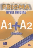 Maria José Gélabert - Prisma Fusion, Nivel Inicial A1+A2 - Libro del alumno. 1 CD audio