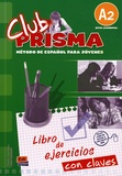  Edinumen et Paula Cerdeira - Club prisma A2 - Metodo de espanol para jovenes.