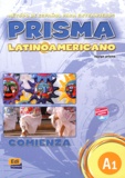  Equipo Prisma - Prisma latinoamericano comienza A1 - Libro del alumno.