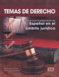 Carmen Rosa de Juan et José Antonio Fernandez - Temas de derecho - Libro del alumno.
