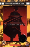 John Eskow et Ted Elliot - La mascara del Zorro. 1 CD audio