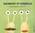 Armando Quintero et André Letria - Escargot et Coquille.