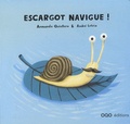 Armando Quintero et André Letria - Escargot navigue !.