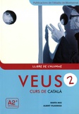 Marta Mas et Albert Vilagrasa - Veus 2 Curs de catala - Llibre de l'alumne. 1 CD audio MP3