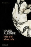 Isabel Allende - Inés del alma mia.