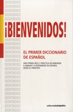 Begona Alonso Monedero - ¡Bienvenidos! El Primer Diccionario de Español.