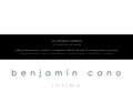 Benjamin Cano - Benjamin Cano intimo, a creative universe.