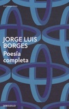 Jorge Luis Borges - Poesia completa.