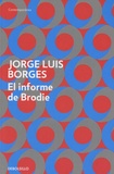 Jorge Luis Borges - El informe de Brodie.