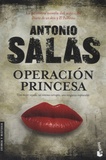 Antonio Salas - Operacion Princesa.