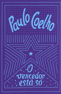 Paulo Coelho - O vencedor esta so.