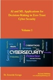  Dr. Zemelak Goraga - AI and ML Applications for Decision-Making in Zero Trust Cyber Security.