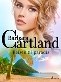 Barbara Cartland et Einar Rustad - Reisen til paradis.
