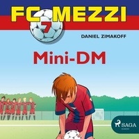 Daniel Zimakoff et Kaia Lovas - FC Mezzi 7 - Mini-DM.