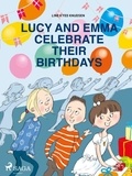 Line Kyed Knudsen et Martin Reib Petersen - Lucy and Emma Celebrate Their Birthdays.