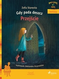 Zofia Stanecka - Gdy pada deszcz - Przejście.