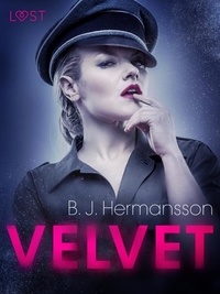 B. J. Hermansson et S. V.i.n - Velvet – erotisch verhaal.