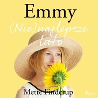 Mette Finderup et Aleksandra Szczepańska - Emmy 3 - (Nie)najlepsze lato.