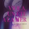 Camille Bech et - Néssu - Viola, un été à la mer - Une nouvelle érotique.