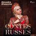 Alexandre Afanassiev et Fabienne Prost - Contes russes (volume 1).
