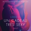 Linda G et Lor Piphi - Un cadeau très sexy - Une nouvelle érotique.