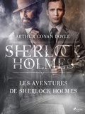 Arthur Conan Doyle et Jeanne de Polignac - Les Aventures de Sherlock Holmes.