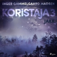 Inger Gammelgaard Madsen et Saga Egmont - Koristaja 3: Jakk.