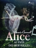 Lewis Carrol - Alice au pays des merveilles.