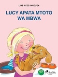 Line Kyed Knudsen - Lucy Apata Mtoto wa Mbwa.