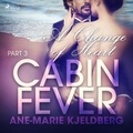 Ane-Marie Kjeldberg et Signe Holst Hansen - Cabin Fever 3: A Change of Heart.