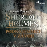 Arthur Conan Doyle et Eva Kondrysová - Podnájemnice v závoji - Z archivu Sherlocka Holmese.