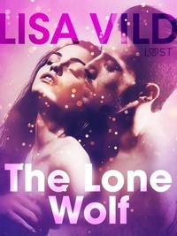 Lisa Vild et Emma Ericson - The Lone Wolf - Erotic Short Story.